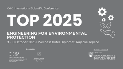XXIX. International Scientific Conference  Engineering for Environmental Protection TOP 2025
