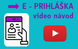 Ako vyplniť E-PRIHLÁŠKU - video návod