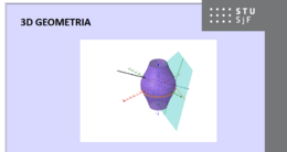 Nová 3D učebnica geometrie pre študentov od autorky Doc. Velichovej